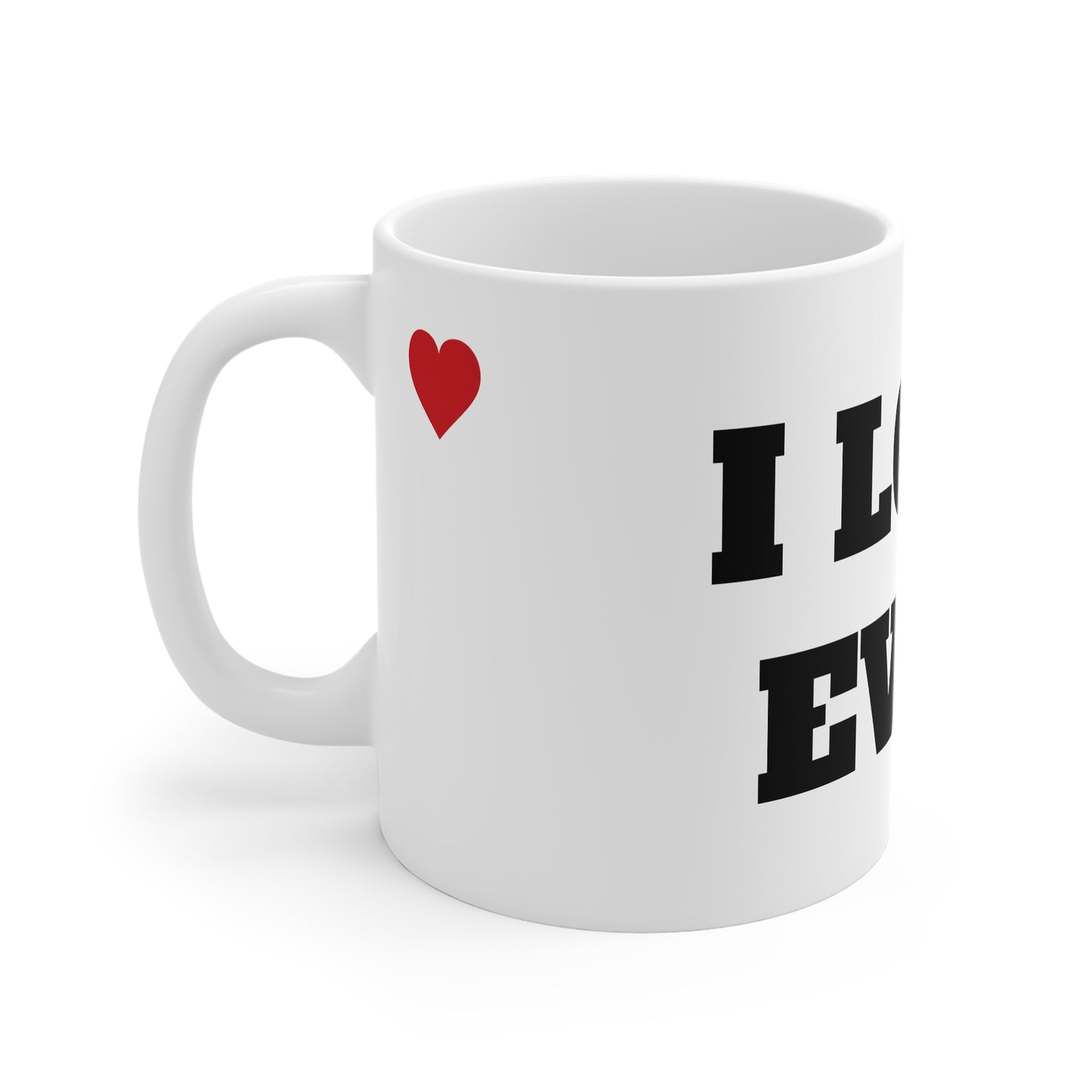 I LOVE EVAN MUG
