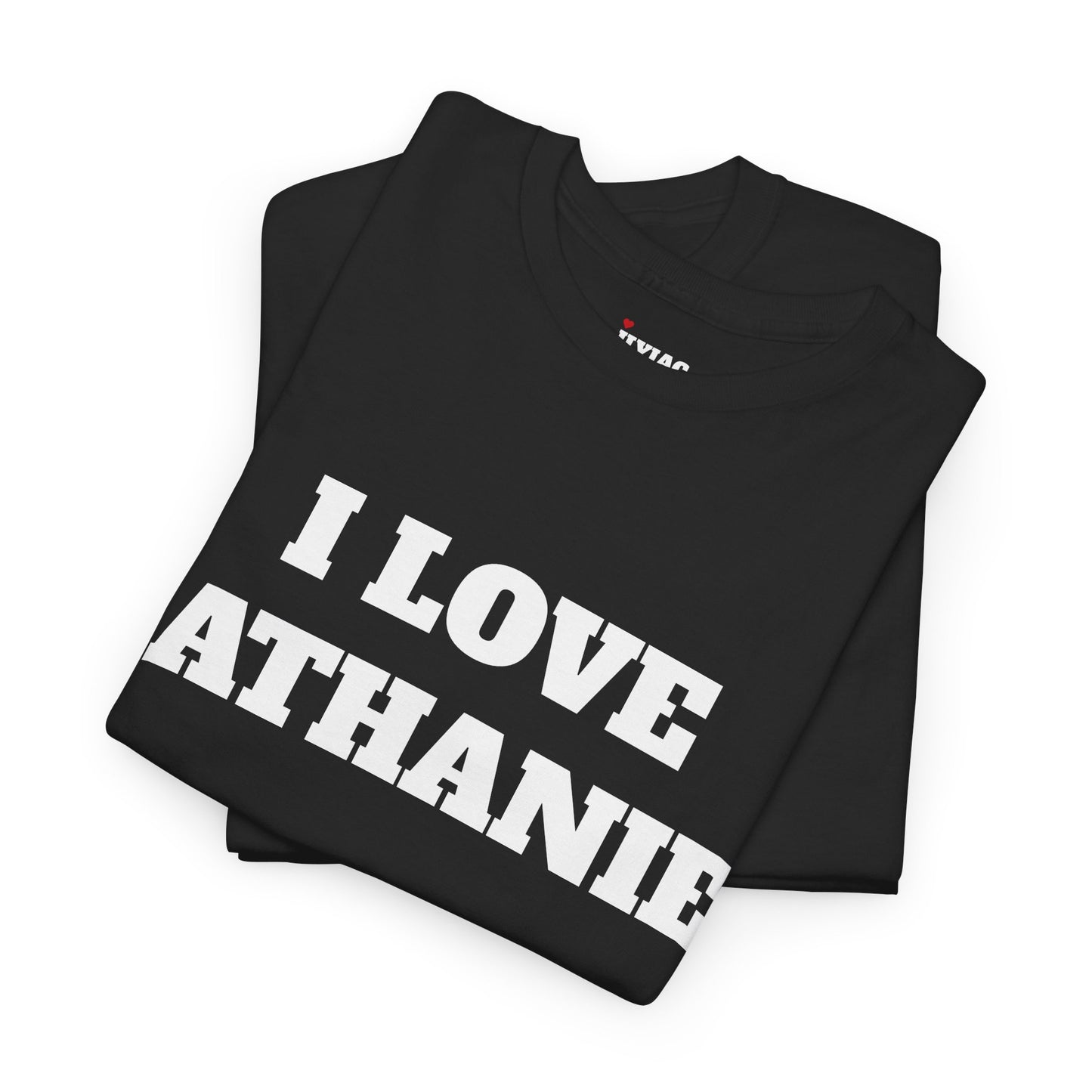 I LOVE NATHANIEL T-Shirt