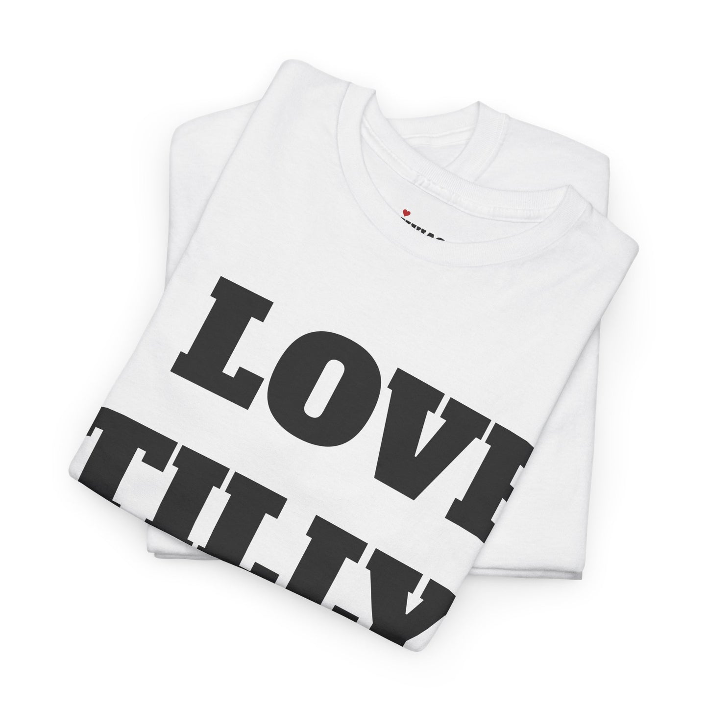 I LOVE TILLY T-Shirt