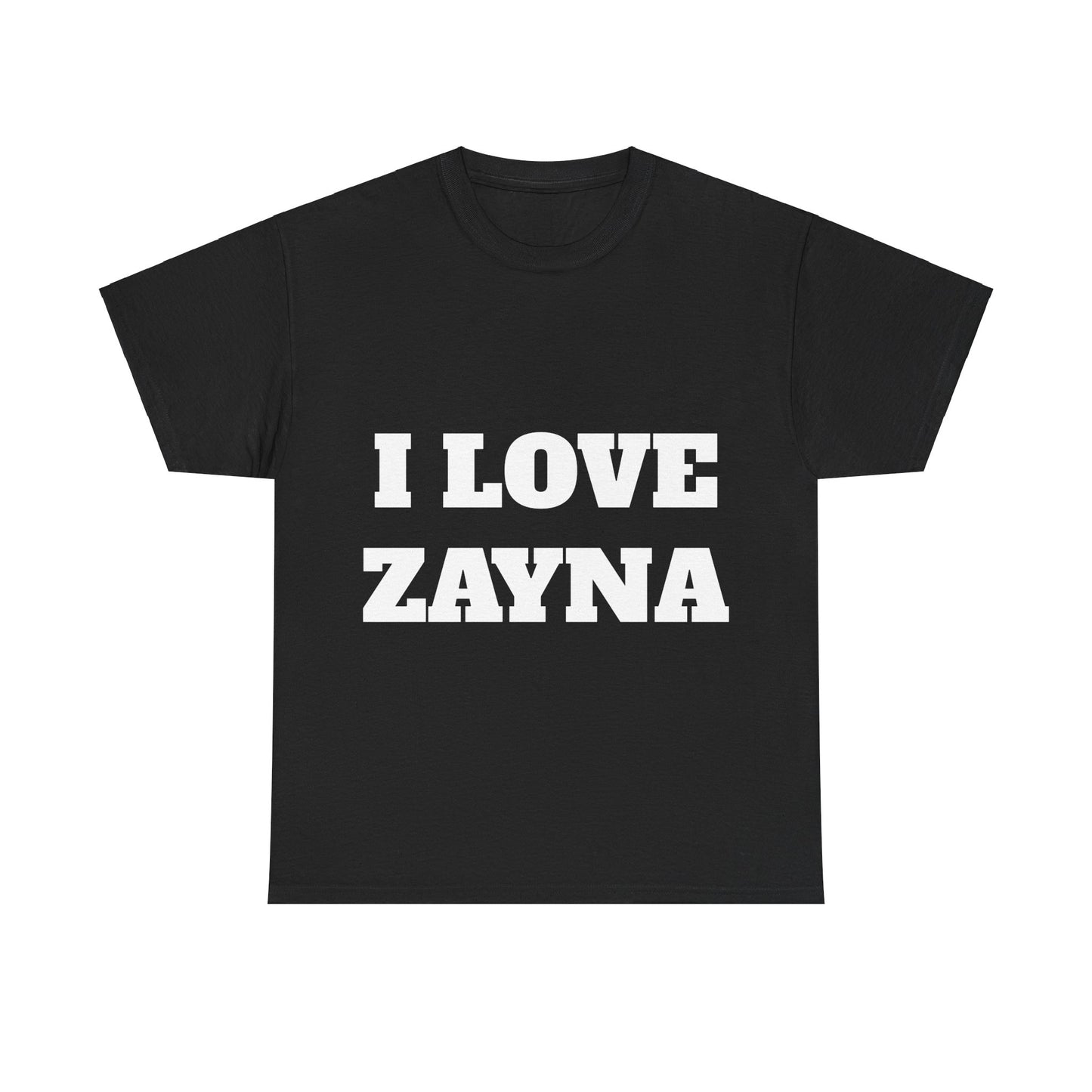 I LOVE ZAYNA T-Shirt