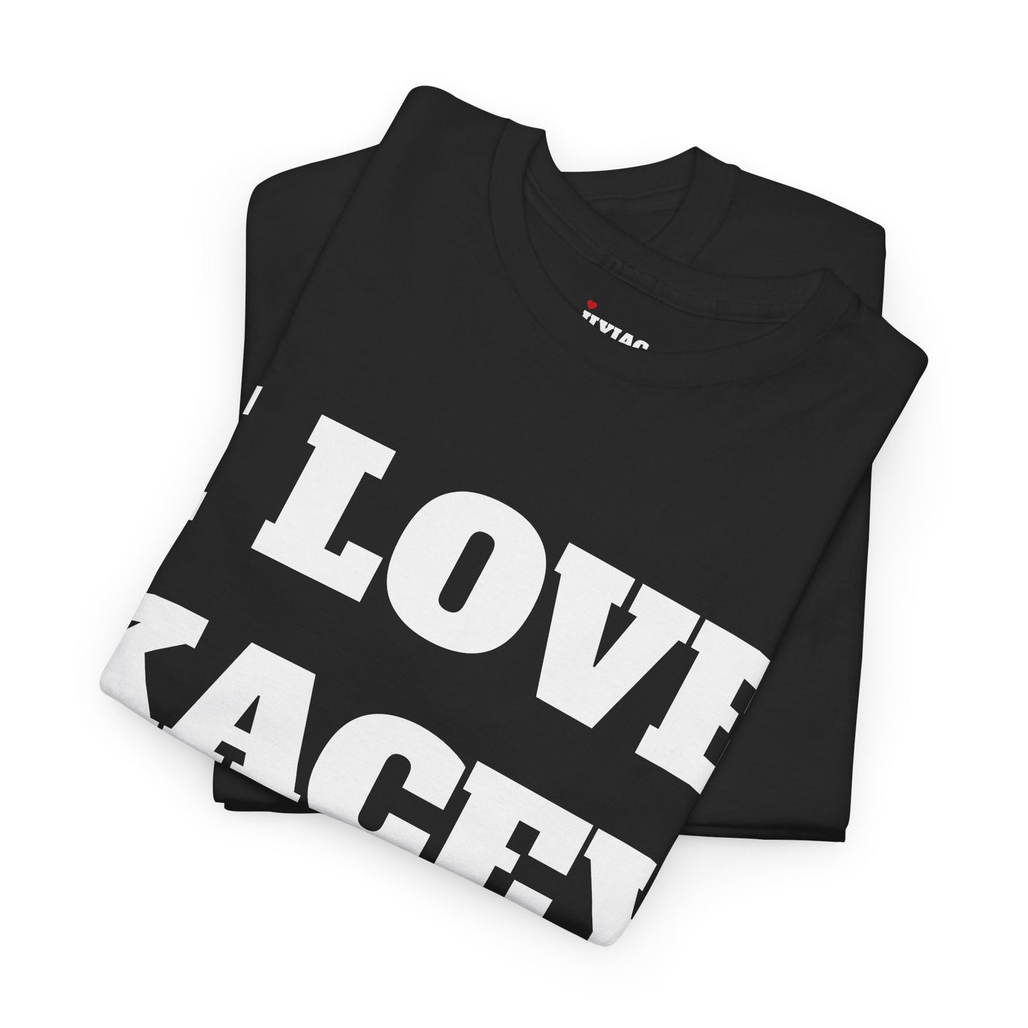 I LOVE KACEY T-Shirt