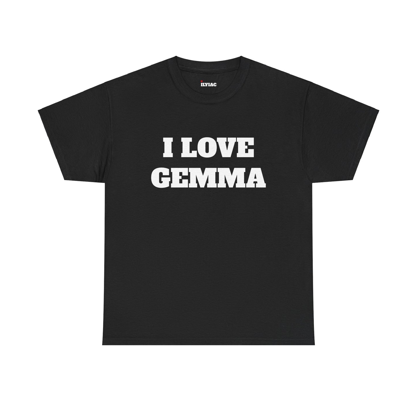 I LOVE GEMMA T-Shirt