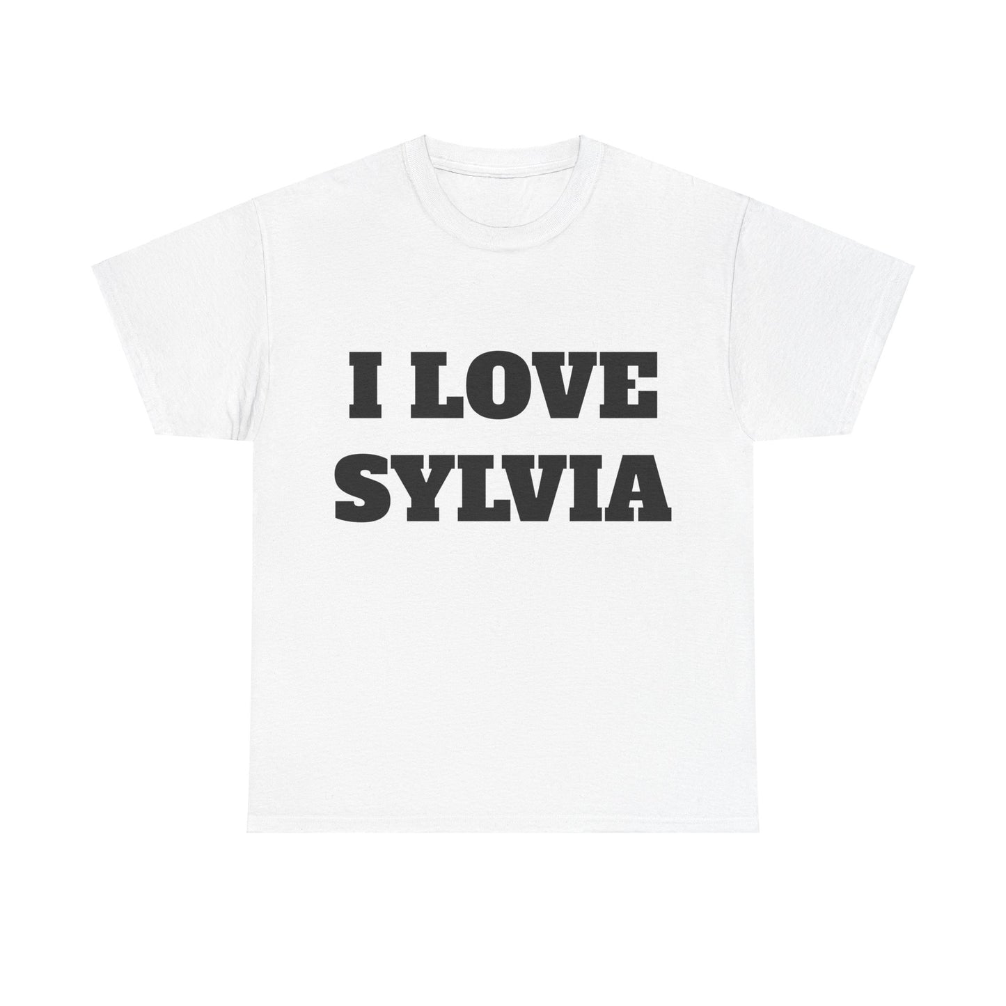 I LOVE SYLVIA T-Shirt