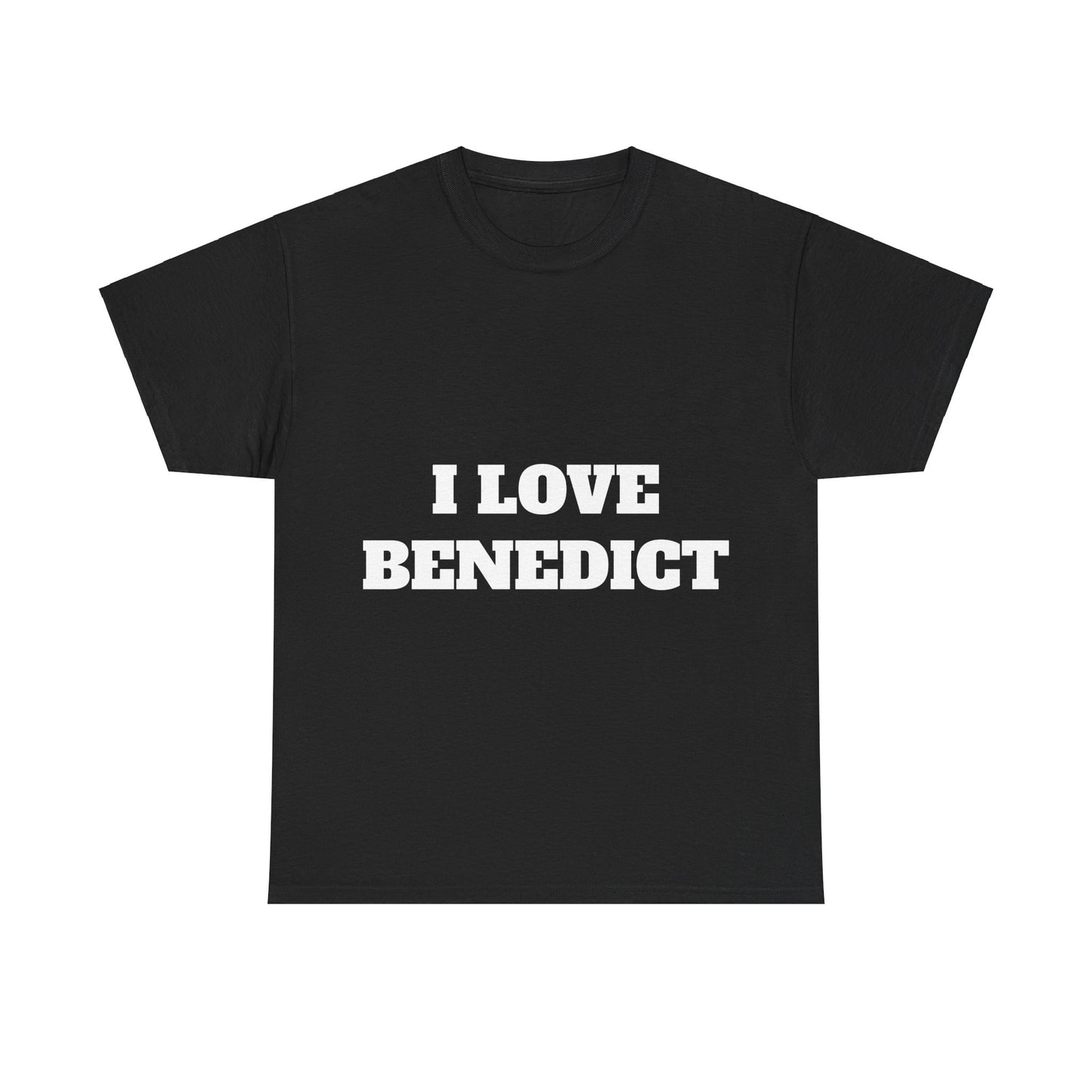 I LOVE BENEDICT T-Shirt