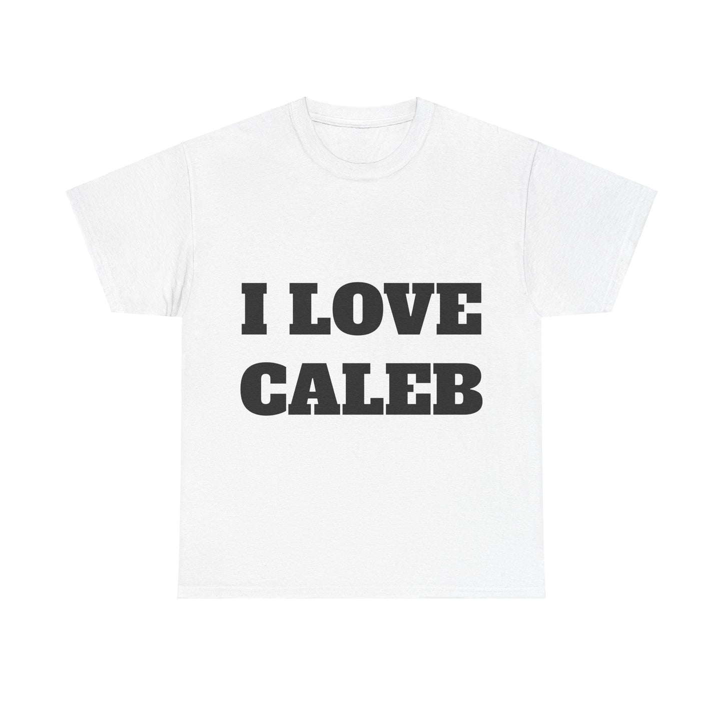 I LOVE CALEB T-Shirt