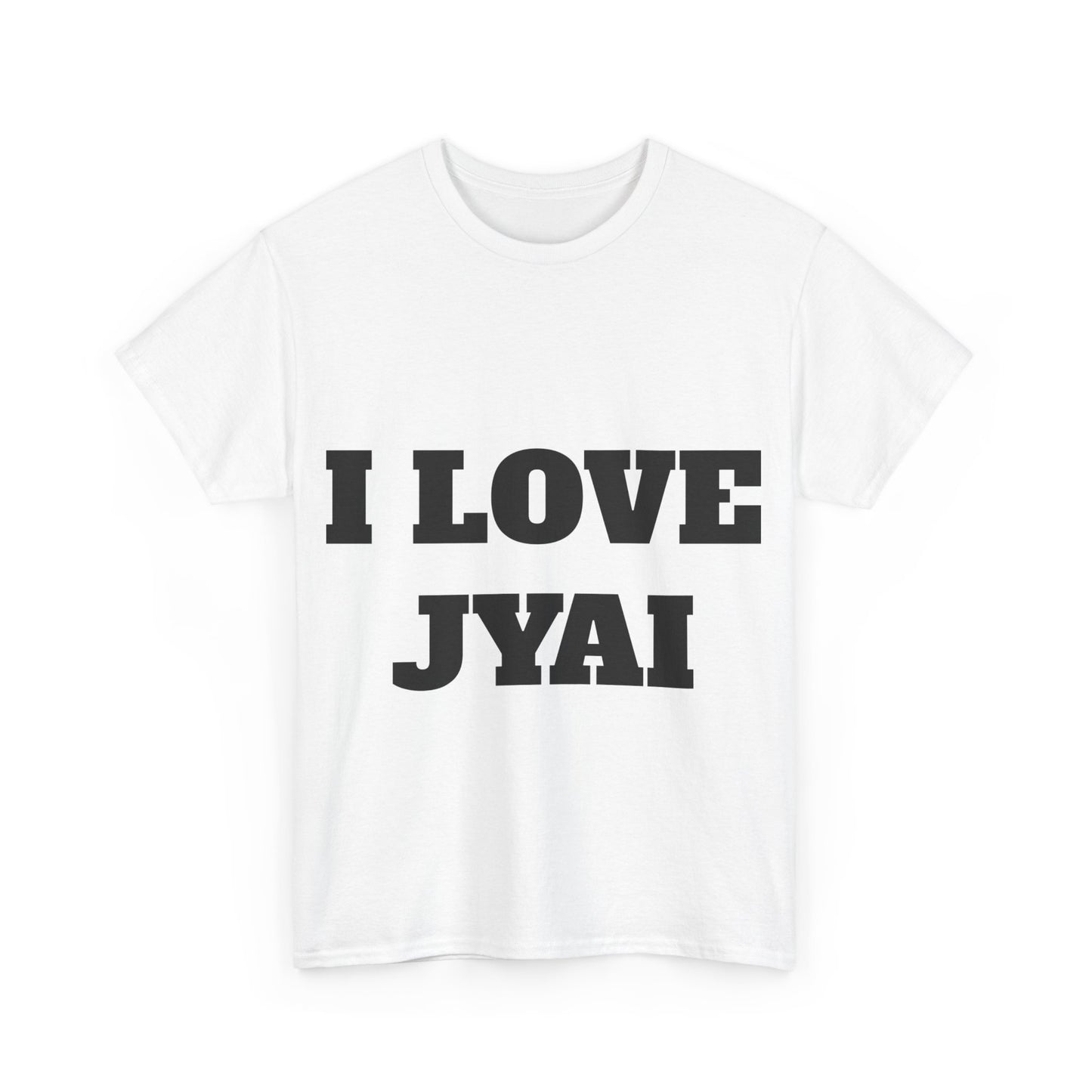 I LOVE JYAI T-Shirt