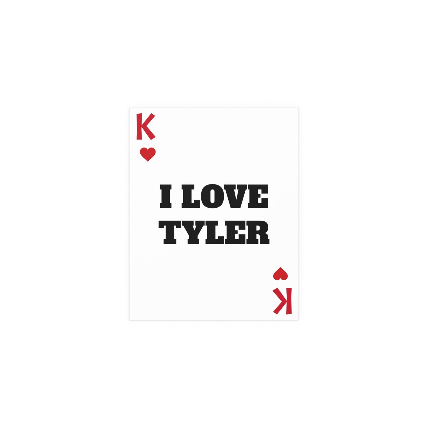 I LOVE TYLER PLAYING CARD POSTER