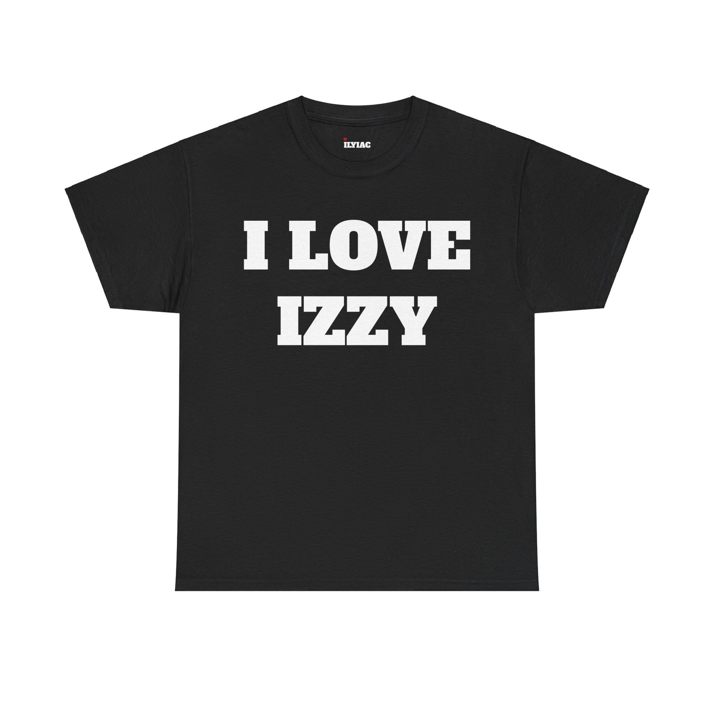 I LOVE IZZY T-Shirt