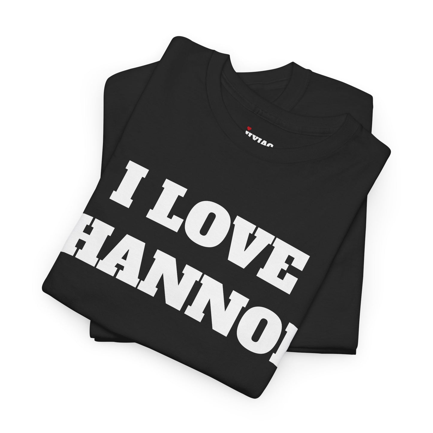 I LOVE SHANNON T-Shirt