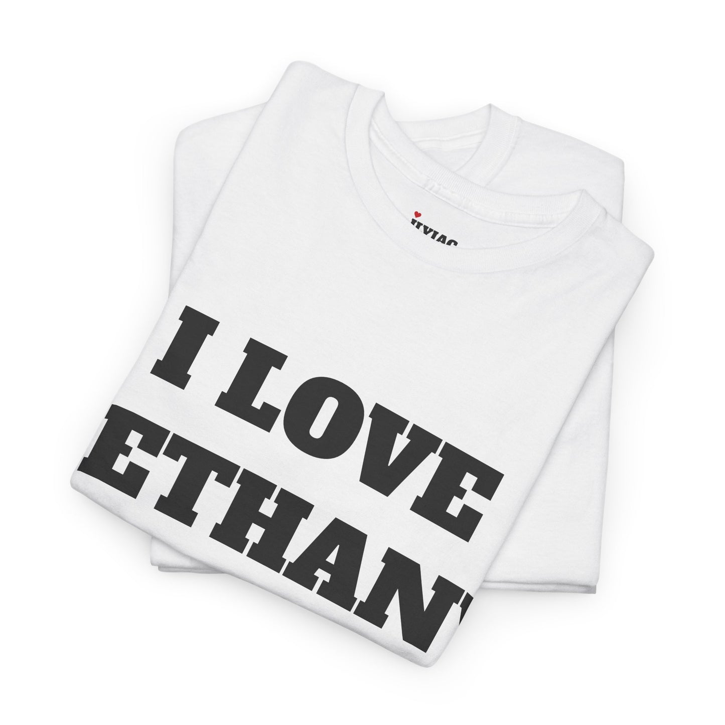 I LOVE BETHANY T-Shirt