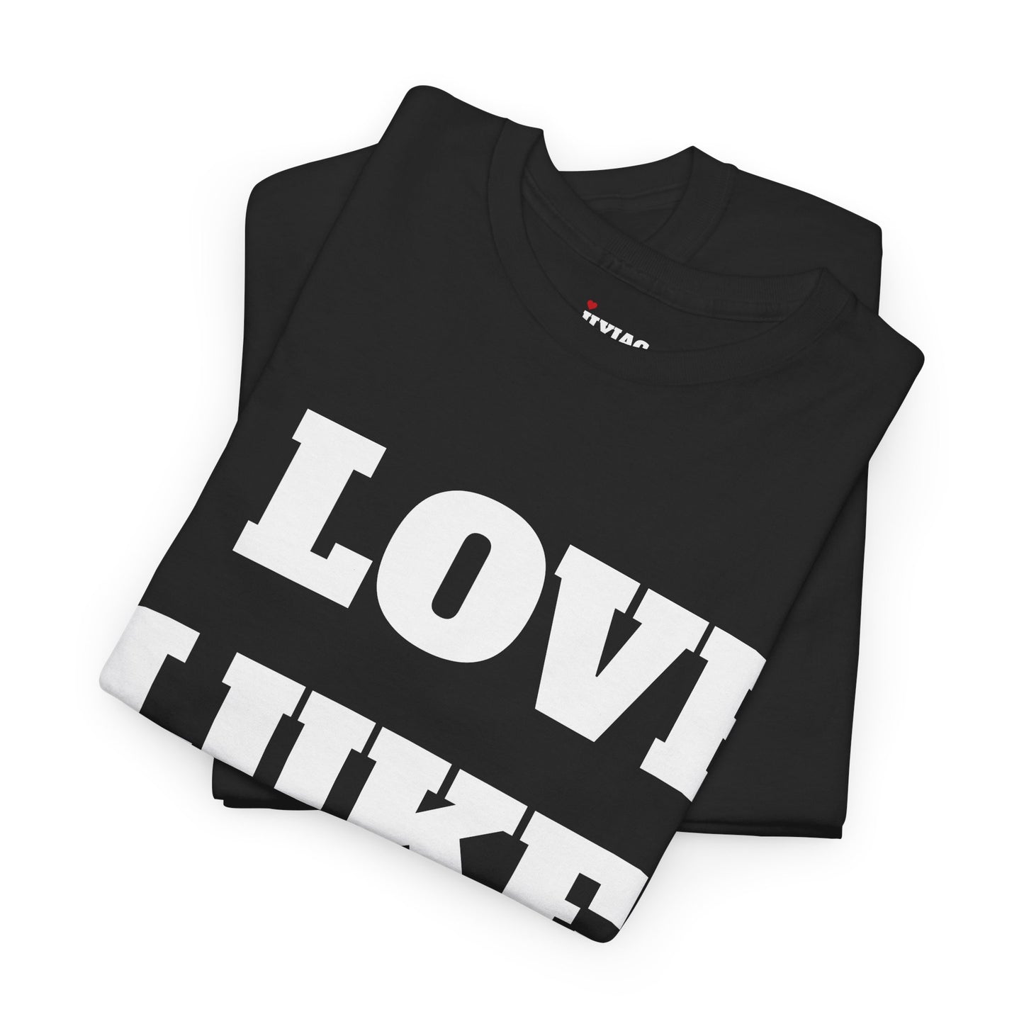 I LOVE LUKE T-Shirt