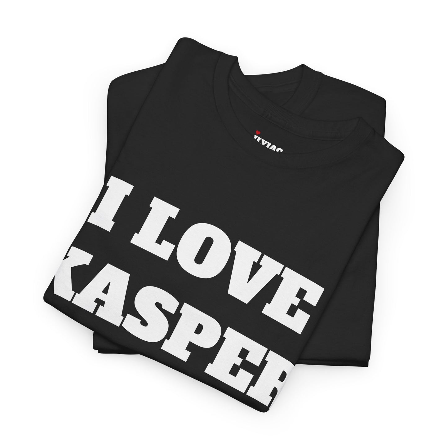 I LOVE KASPER T-Shirt
