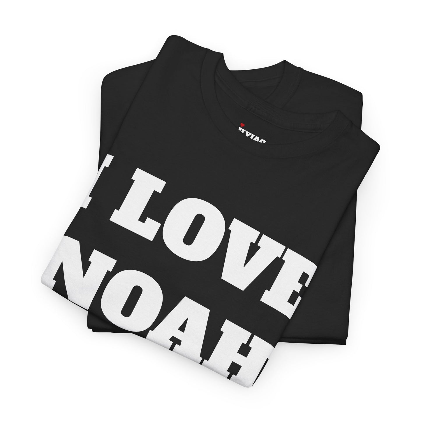 I LOVE NOAH T-Shirt