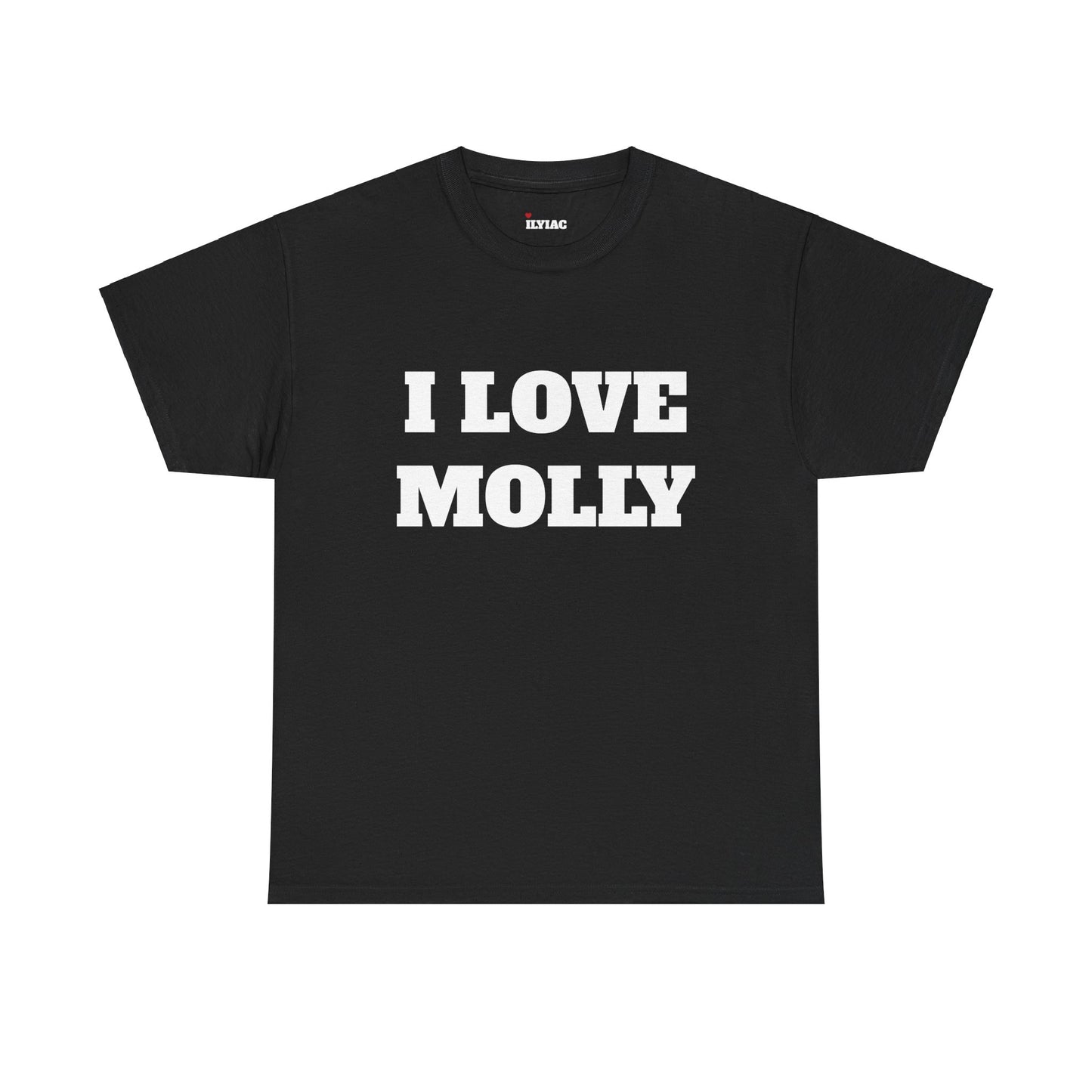 I LOVE MOLLY T-Shirt