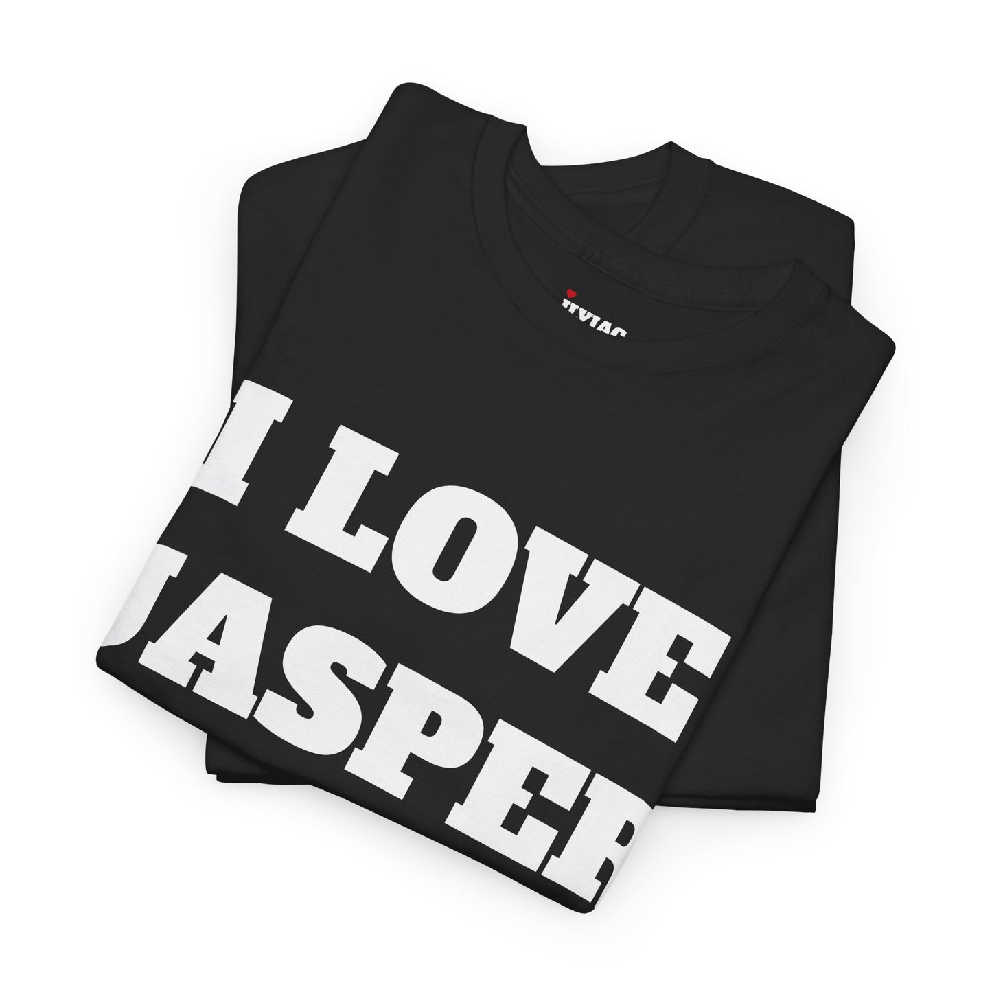 I LOVE JASPER T-Shirt