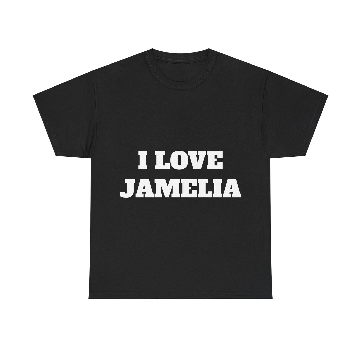 I LOVE JAMELIA T-Shirt