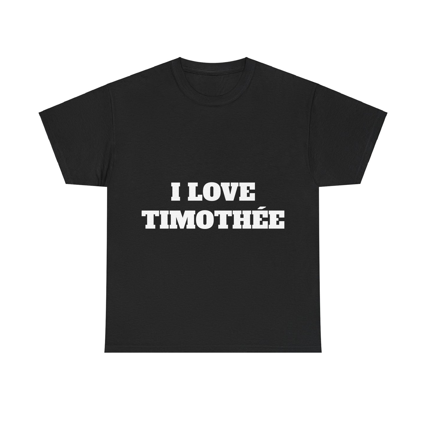 I LOVE TIMOTHÉE T-Shirt