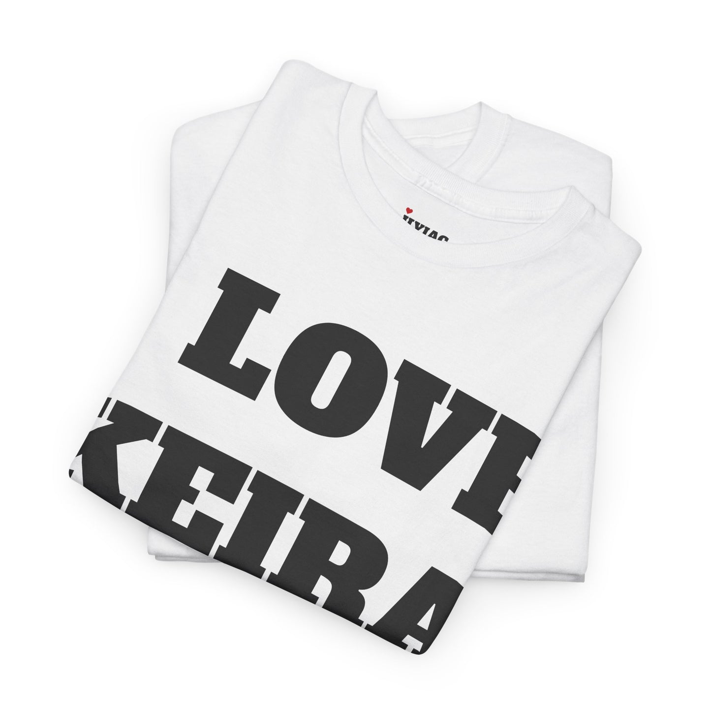 I LOVE KEIRA T-Shirt