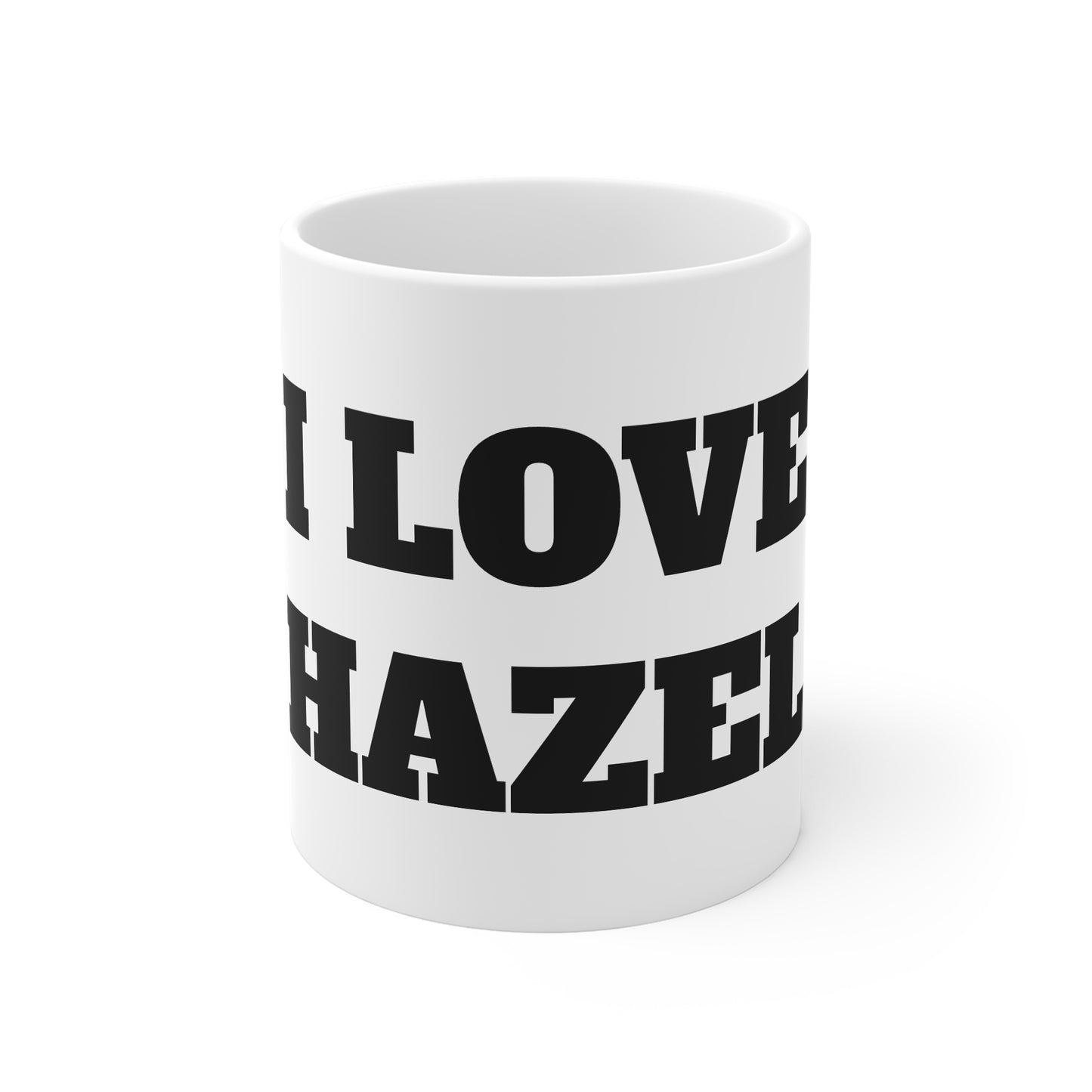 I LOVE HAZEL MUG
