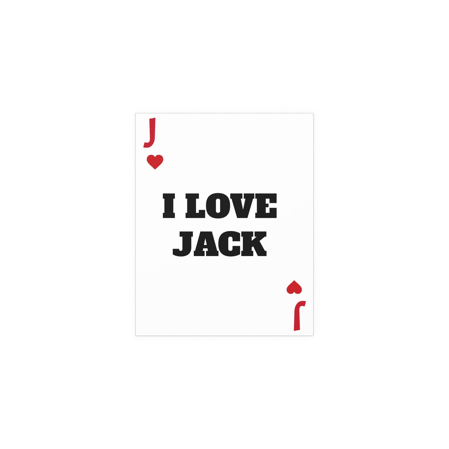 I LOVE JACK PLAYING CARD POSTER
