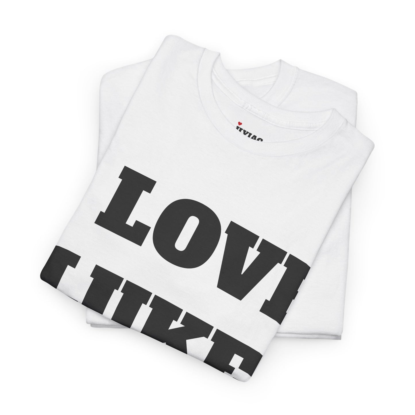 I LOVE LUKE T-Shirt