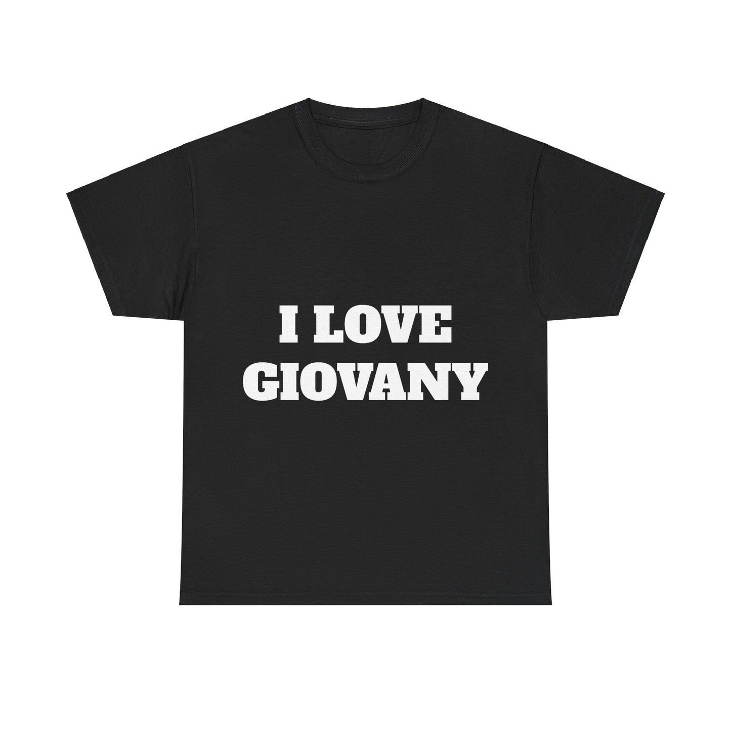 I LOVE GIOVANY T-Shirt