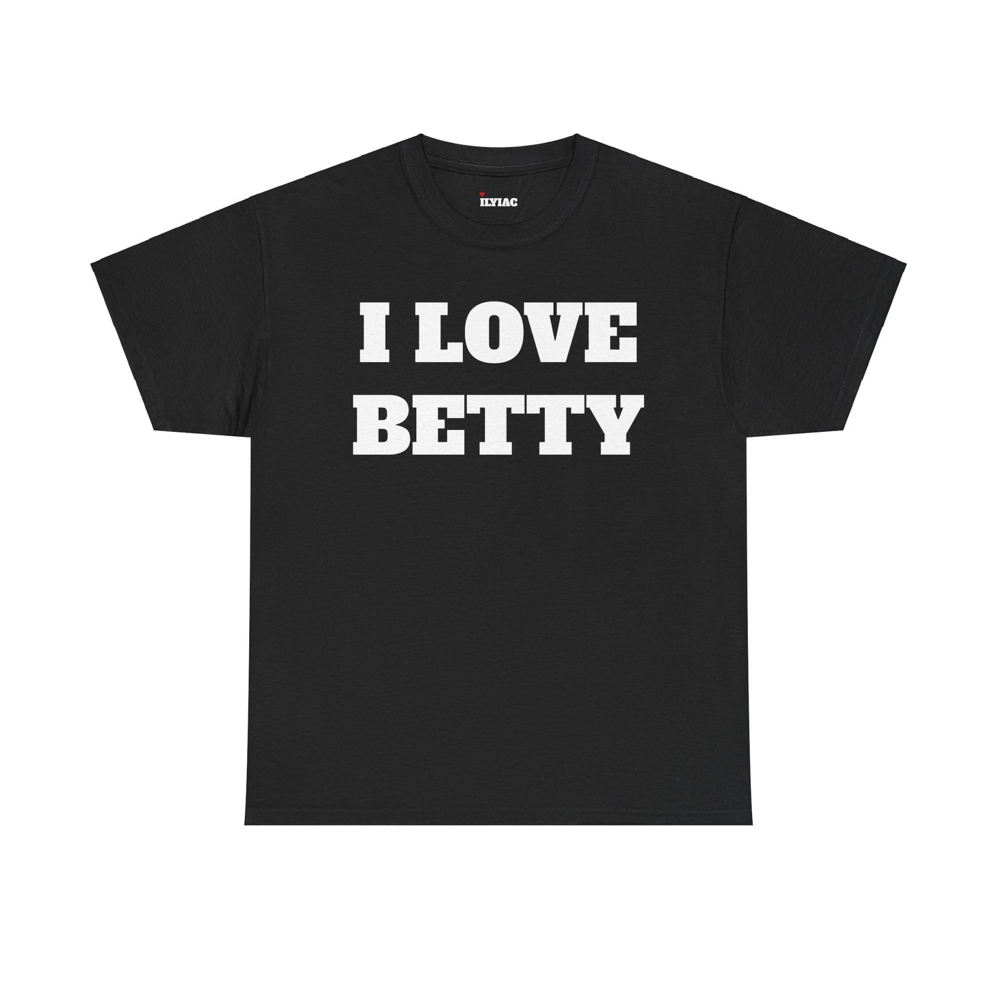 I LOVE BETTY T-Shirt