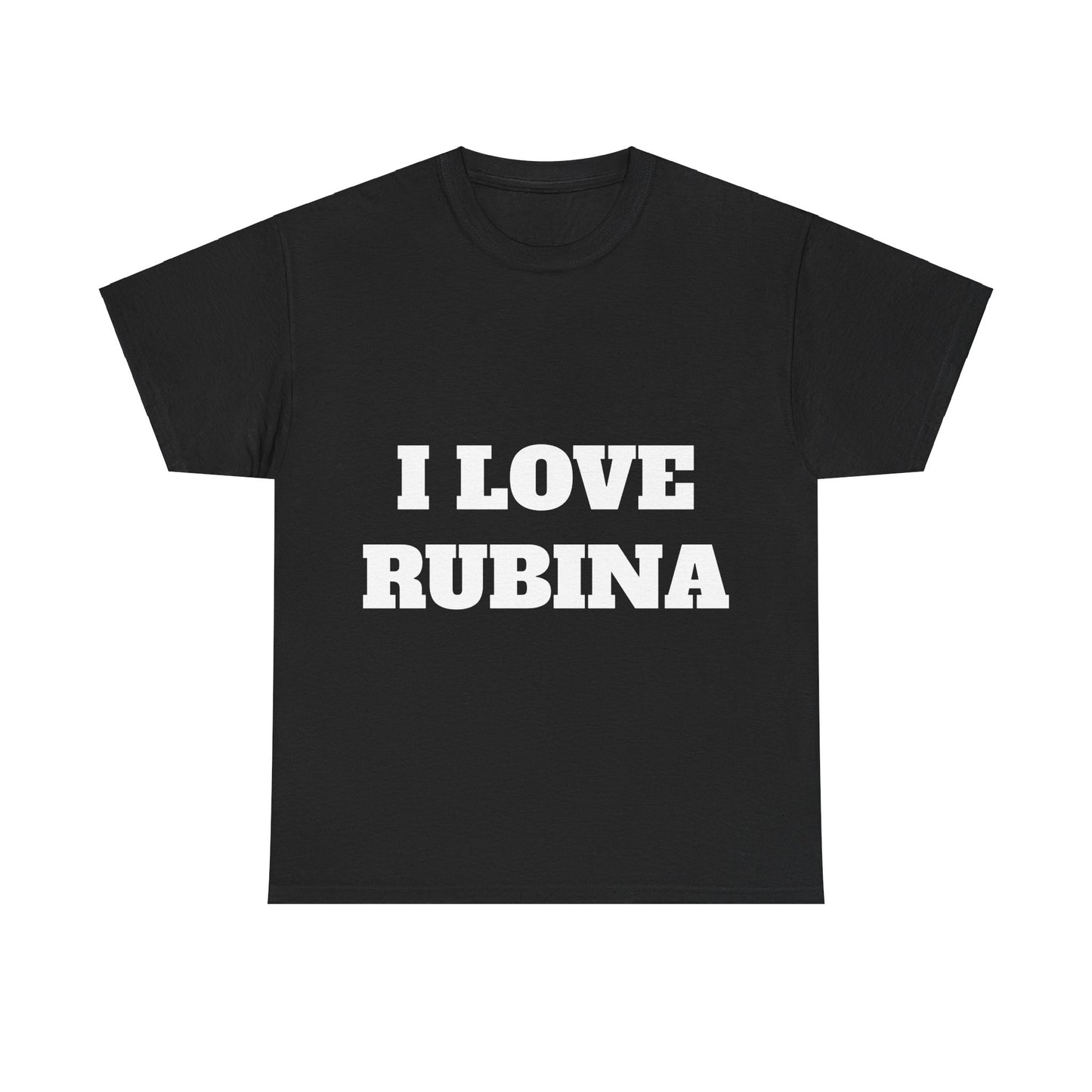 I LOVE RUBINA T-Shirt