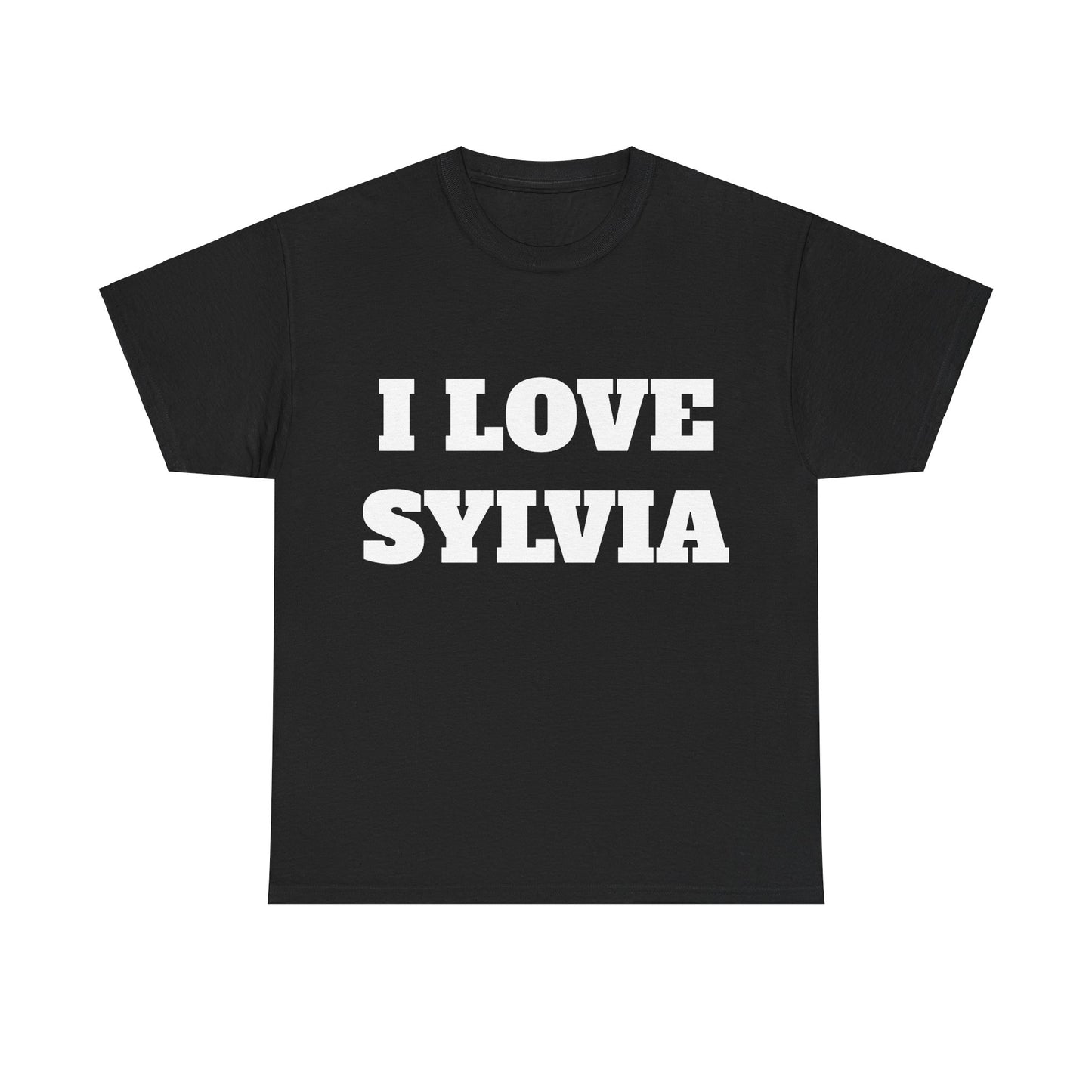 I LOVE SYLVIA T-Shirt