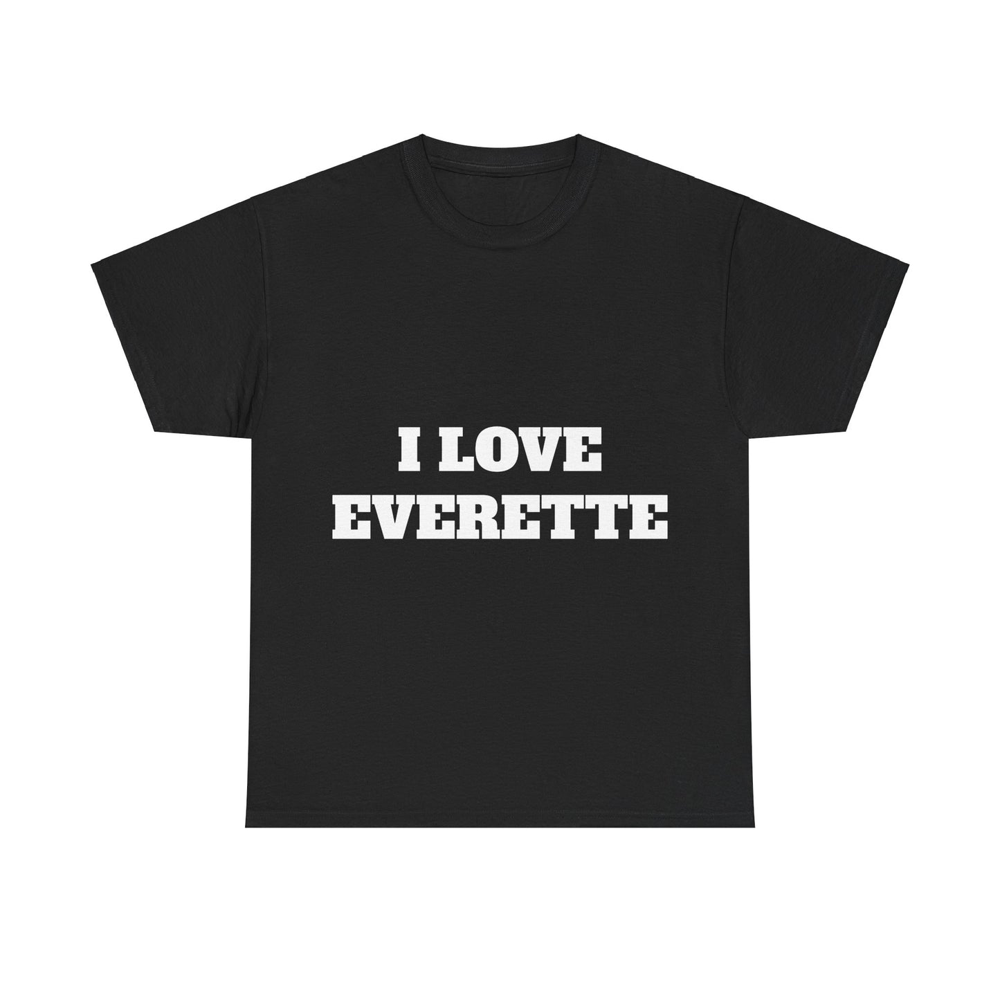 I LOVE EVERETTE T-Shirt