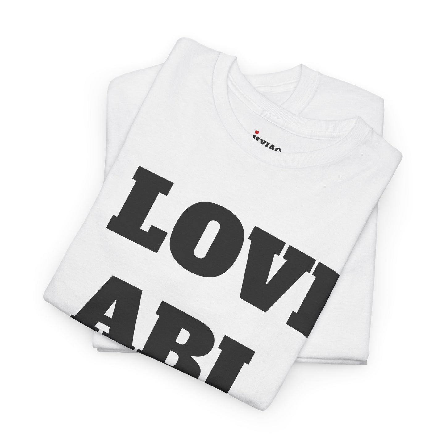 I LOVE ABI T-Shirt