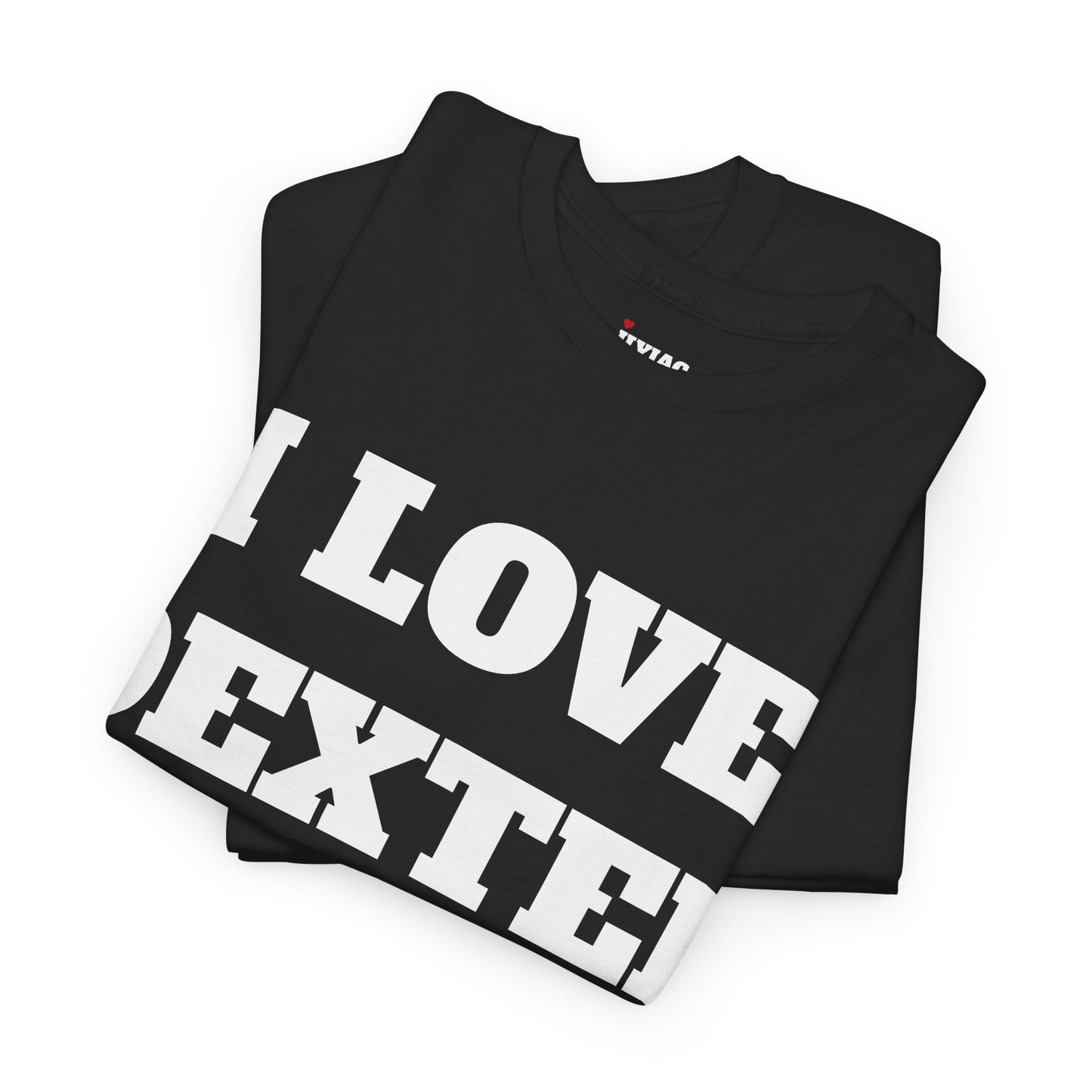 I LOVE DEXTER T-Shirt