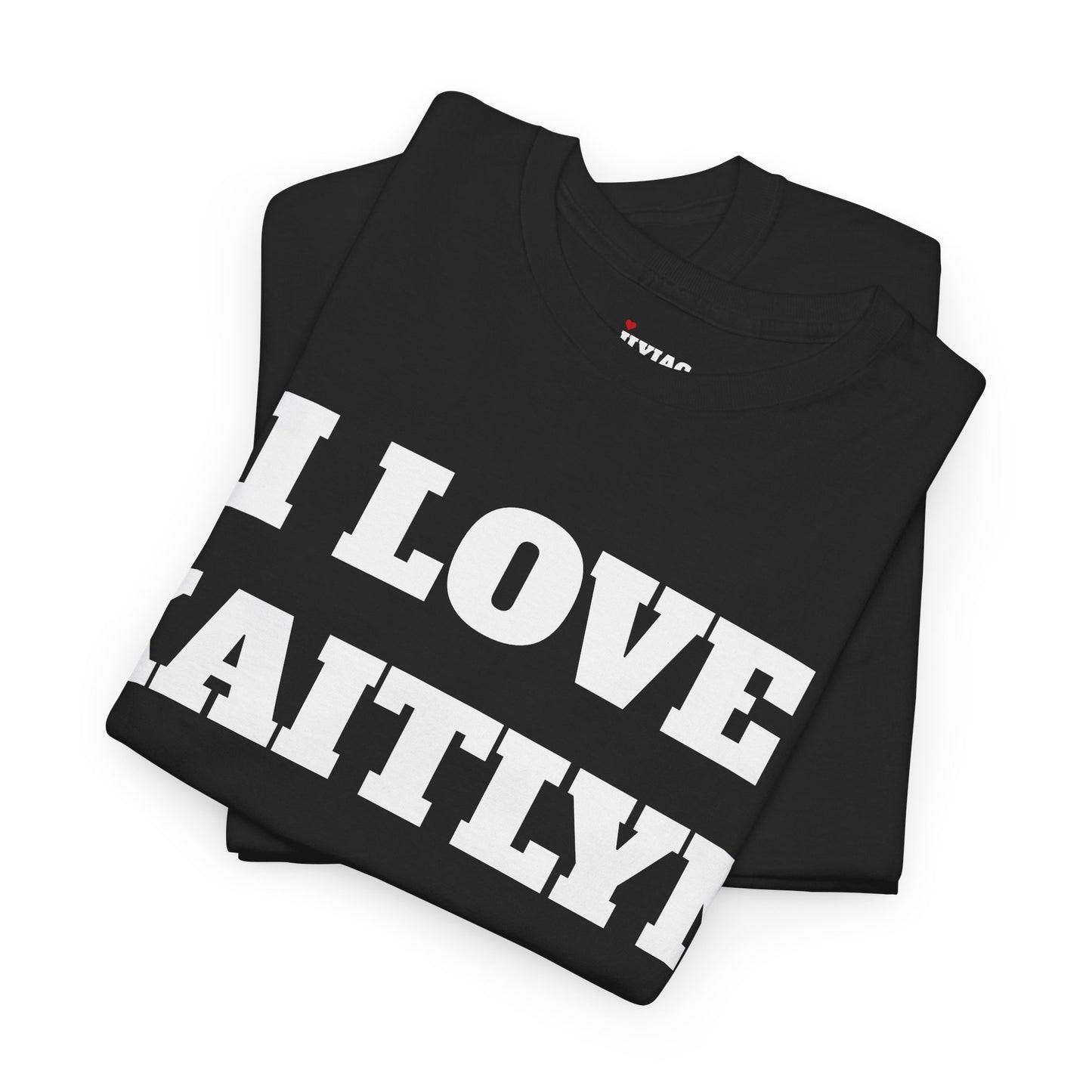 I LOVE KAITLYN T-Shirt