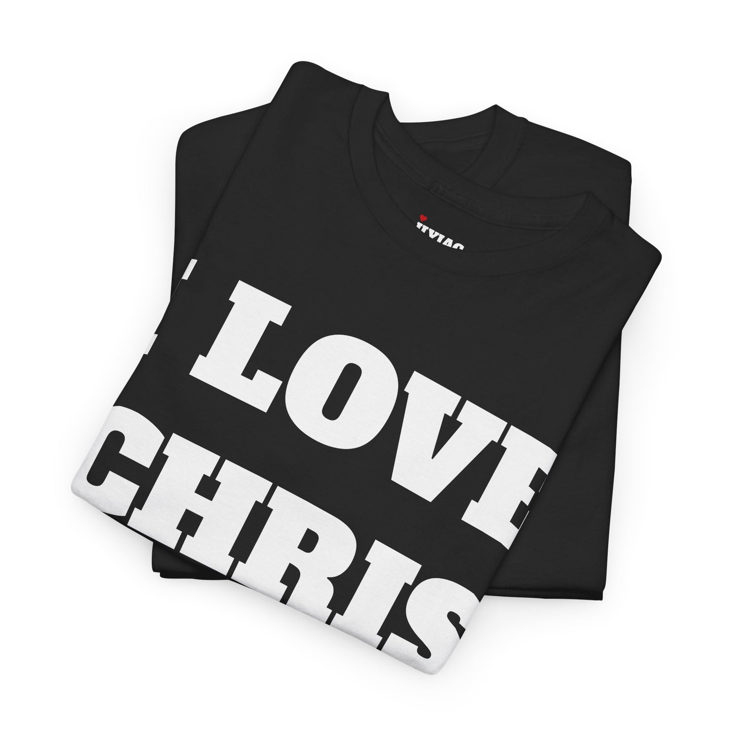 I LOVE CHRIS T-Shirt