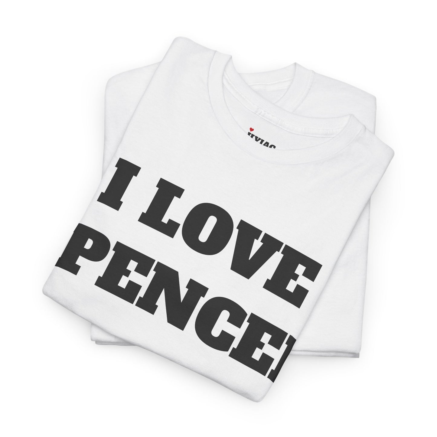 I LOVE SPENCER T-Shirt
