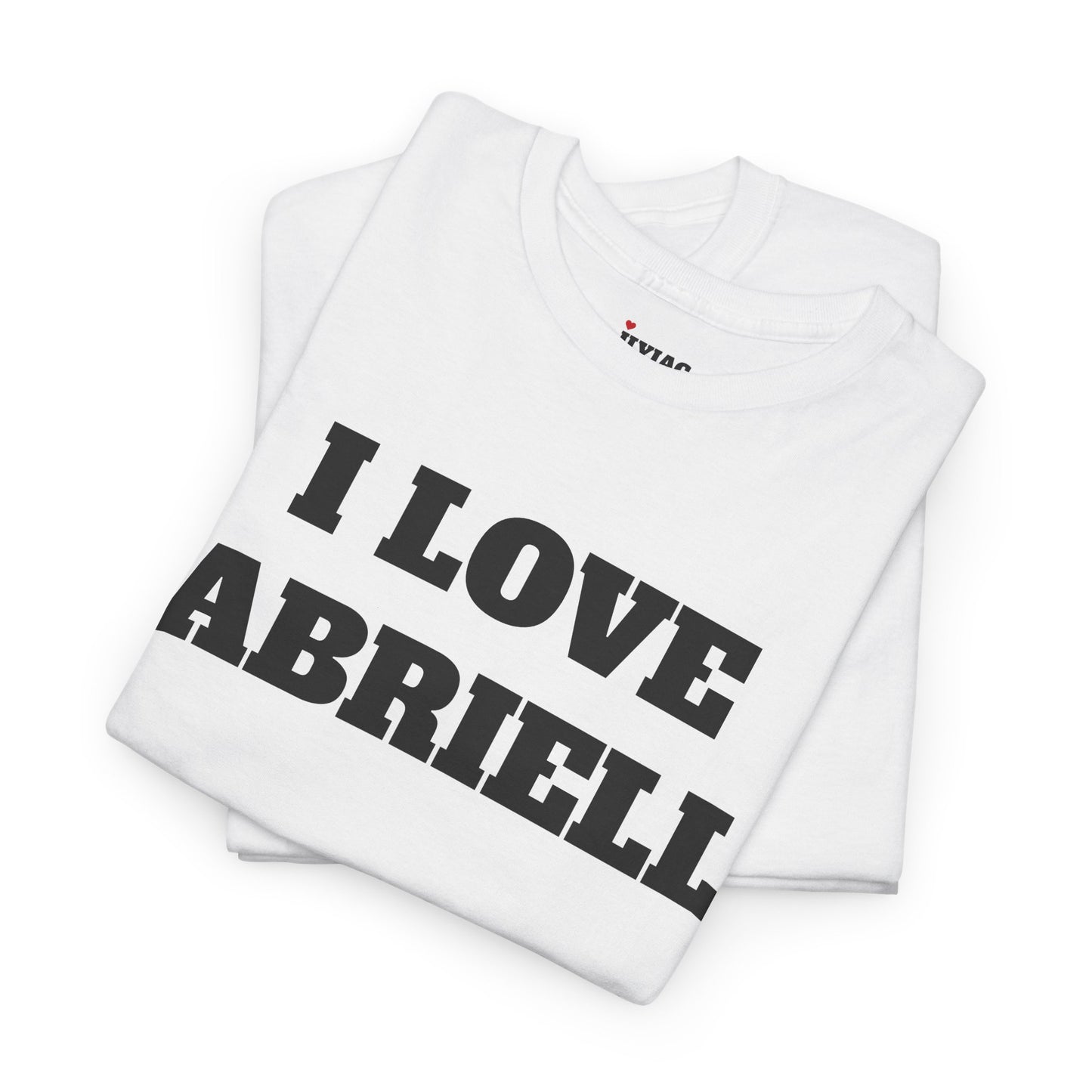 I LOVE GABRIELLE T-Shirt