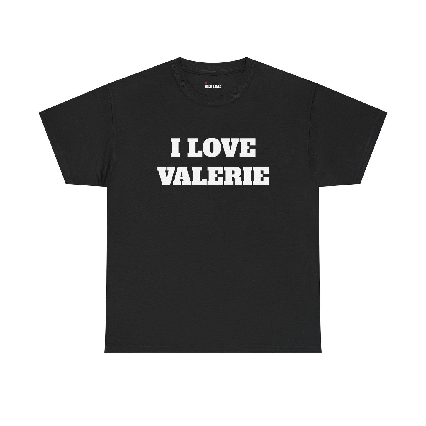 I LOVE VALERIE T-Shirt