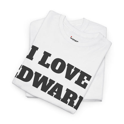 I LOVE EDWARD T-Shirt