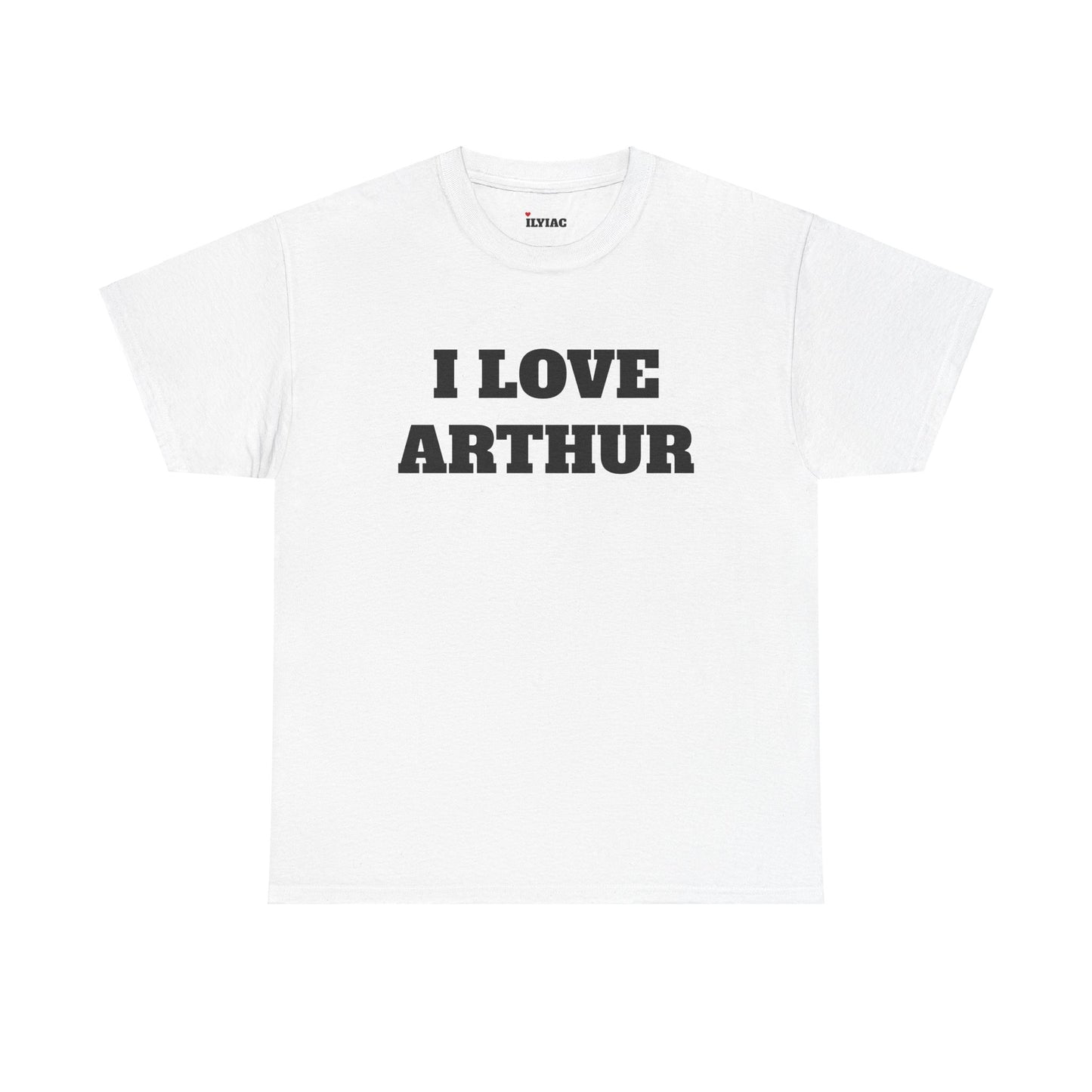 I LOVE ARTHUR T-Shirt