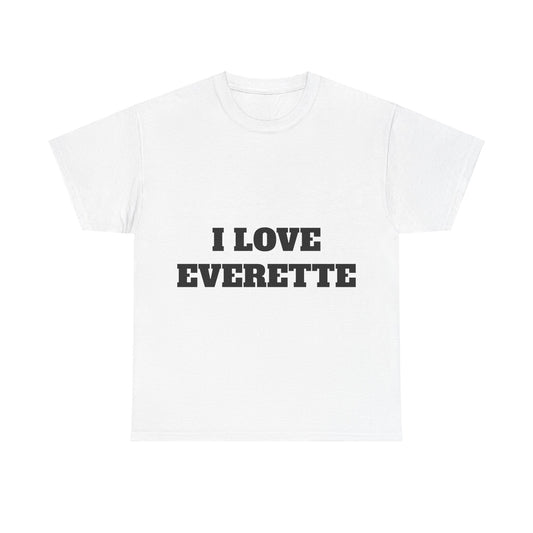 I LOVE EVERETTE T-Shirt