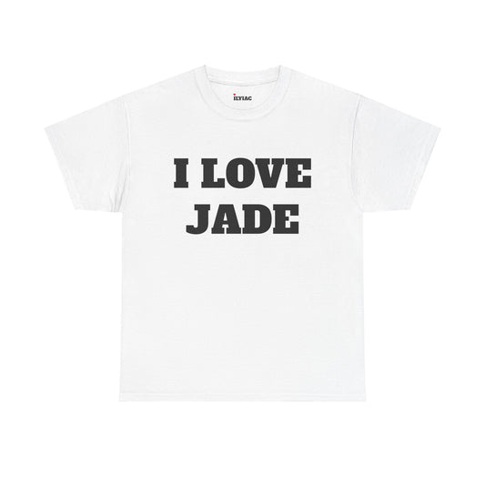 I LOVE JADE T-Shirt