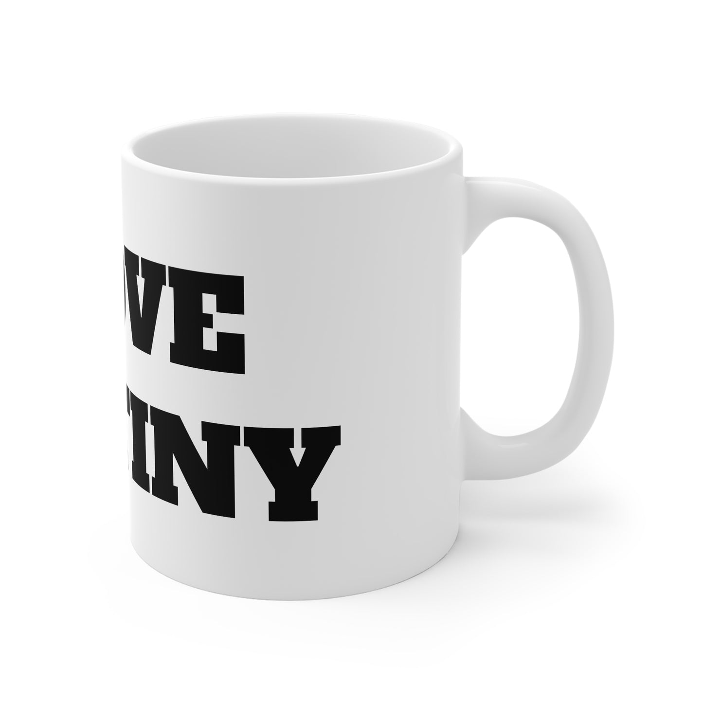 I LOVE DESTINY MUG