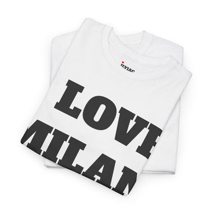 I LOVE MILAN T-Shirt