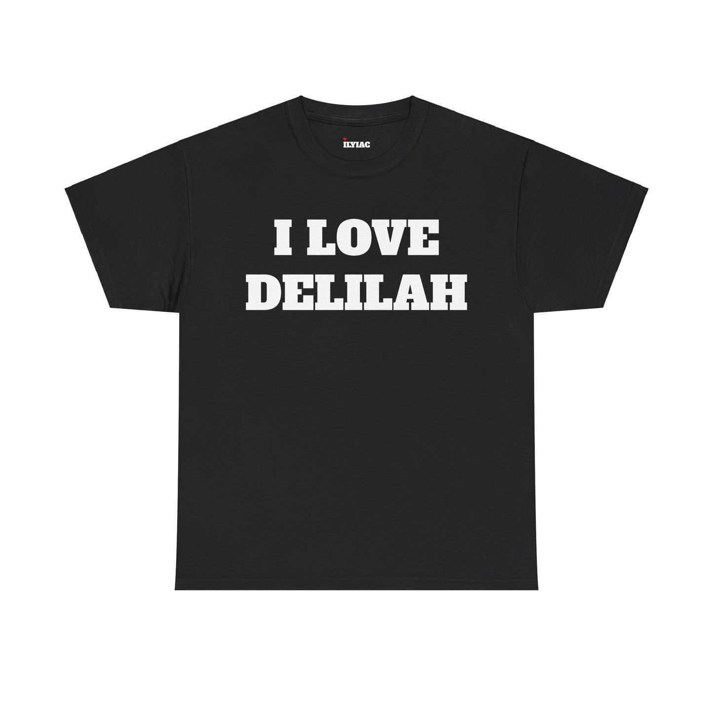 I LOVE DELILAH T-Shirt
