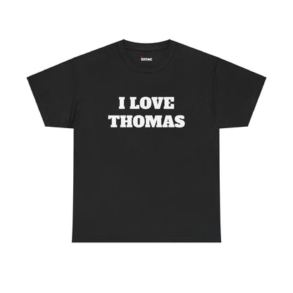 I LOVE THOMAS T-Shirt