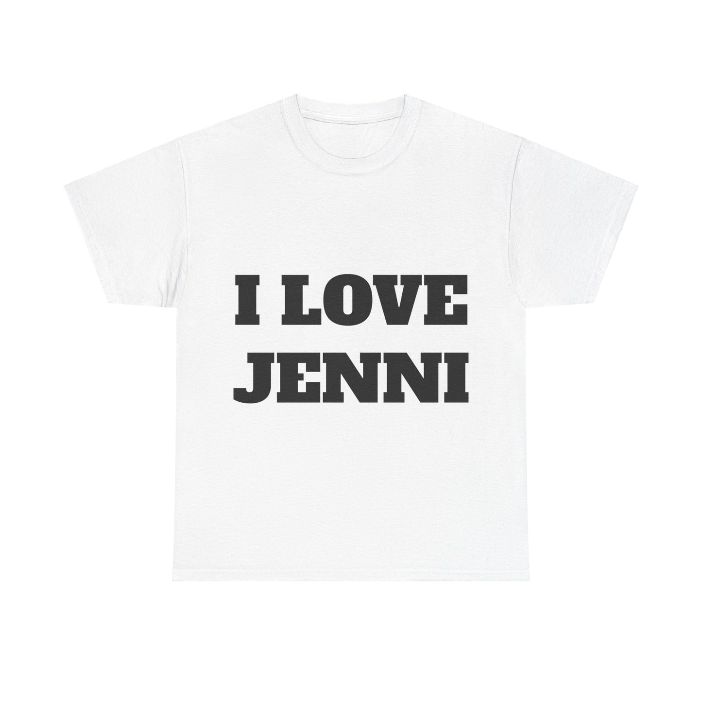 I LOVE JENNI T-Shirt