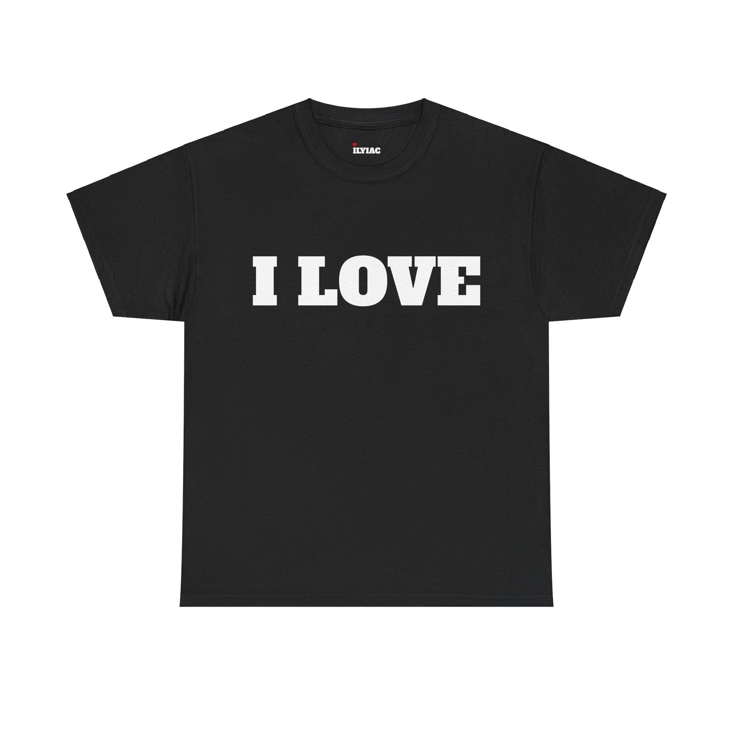 CREATE YOUR OWN I LOVE YOU T-Shirt