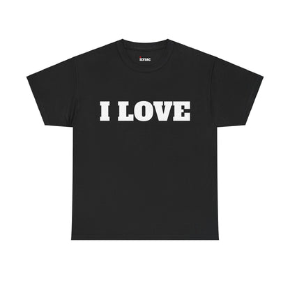 CREATE YOUR OWN I LOVE YOU T-Shirt