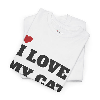 I LOVE MY CAT T-Shirt