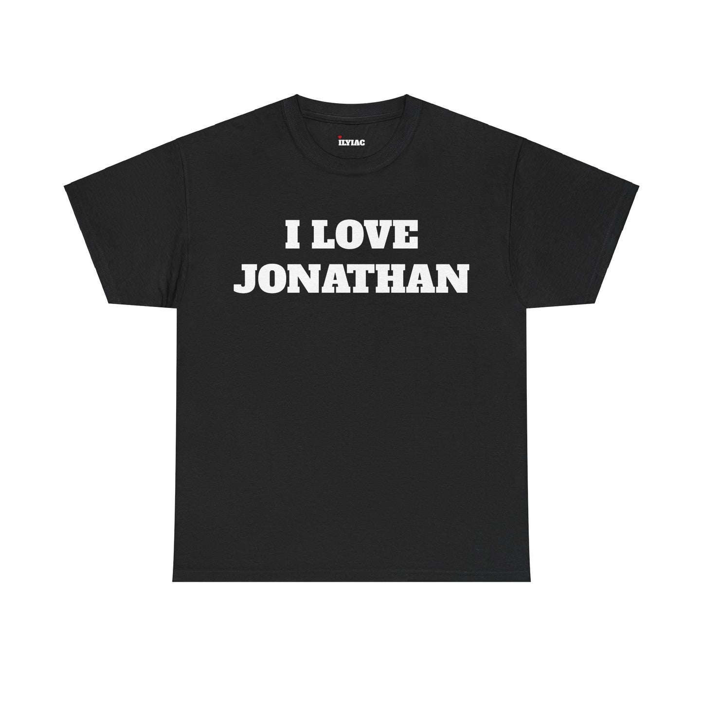 I LOVE JONATHAN T-Shirt
